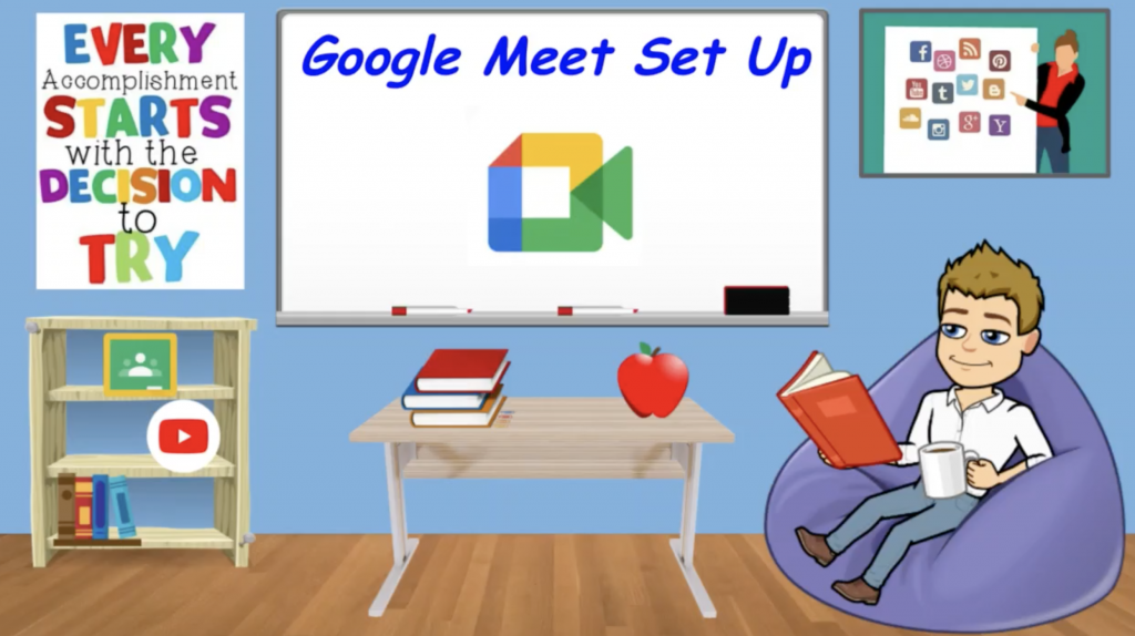 Google Meet Set Up